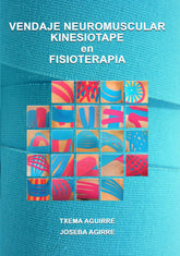 VENDAJE NEUROMUSCULAR KINESIOTAPE EN FISIOTERAPIA - 9788409034062